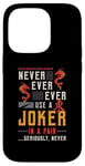 iPhone 14 Pro Never Ever Ever Use A Joker Gambler Loves Board Game Mahjong Case