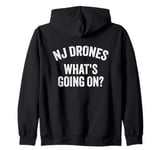 NJ Drones What's Going On UFO UAP New Jersey Sky Zip Hoodie