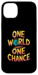 iPhone 14 Plus One World One Chance Climate Change Awareness Case