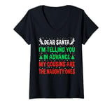 Womens Dear Santa My Cousins Are The Naughty Ones Funny Christmas V-Neck T-Shirt