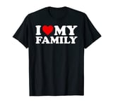 I Love My Family T-Shirt with Heart T-Shirt