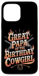 iPhone 13 Pro Max Great Papa Western Birthday Great Papa Birthday Cowgirl Case