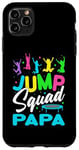 iPhone 11 Pro Max Jump Squad Papa Trampoline Bounce Birthday Trampolining Case