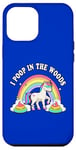 iPhone 13 Pro Max Cute Unicorn I Poop In The Woods Funny Rainbow Outdoors Case