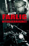 Farlig nysgjerrighet