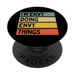 Citation personnalisée humoristique I'm Envy Doing Envy Things PopSockets PopGrip Adhésif