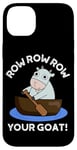 iPhone 14 Plus Row Row Row Your Goat Funny Animal Pun Case