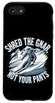 Coque pour iPhone SE (2020) / 7 / 8 Shred The Gnar, Not Pants Ski de piste