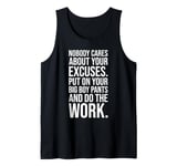 No Excuses, Do The Work - Gym, Hustle, Success, Motivational Tank Top