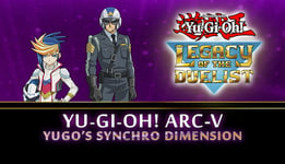 Yu-Gi-Oh! ARC-V: Yugo’s Synchro Dimension - PC Windows