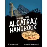 The Unofficial Alcatraz Handbook (inbunden, eng)