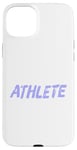 Coque pour iPhone 15 Plus Citation humoristique « For Athlete People » en un seul mot, design de l'athlète