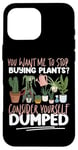 iPhone 16 Pro Max Plant Lover Gardening You Want Me To Stop Buying Plants? Case