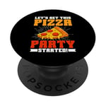 Let's Get This Pizza Party Started Pizza Birthday PopSockets PopGrip Interchangeable