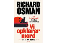 Vi Opklarer Mord | Richard Osman | Språk: Dansk