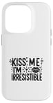 Coque pour iPhone 14 Pro Embrasse-moi, je suis irrésistible, mignonne, Saint-Valentin