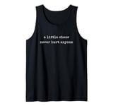 Funny Motivational A Little Chaos Never Hurt Anyone Tank Top