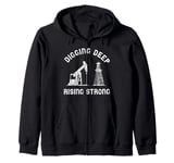 Digging Deep Rising Strong Heartbeat EKG Pulse Oil Rig Zip Hoodie