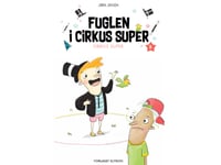 Fuglen I Cirkus Super | Jørn Jensen | Språk: Danska