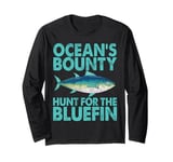 Ocean’s Bounty Hunt for the Bluefin Tuna Fishing Long Sleeve T-Shirt