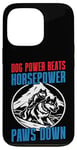 Coque pour iPhone 13 Pro Dog Power bat Horsepower Paws Down Mushing