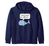 Jonah And The Whale, I Might Be A Bit Late, Church Funny Zip Hoodie