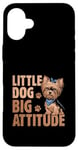 Coque pour iPhone 16 Plus Little Dog Big Attitude Yorkshire Terrier Yorkshire Yorkie Dog