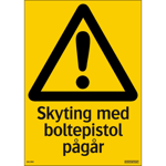 Skyting med boltepistol pågår