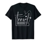 Travel Buddies, Travelers Vacation Adventure T-Shirt