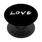 Love - pour une personne aimante - Logo Series Friends PopSockets PopGrip Interchangeable
