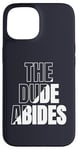 iPhone 15 The Dude Abides Vintage Design For Film Loving Bowler Case