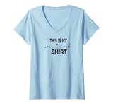 Womens this my social work shirt V-Neck T-Shirt