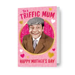 Mother's Day Card | Only Fools And Horses | Happy Mother's Day To A Triffic Mum