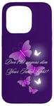 iPhone 15 Pro Don't let anyone dim Your Inner Light! Butterflies Case