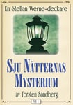 De sju nätternas mysterium. Stellan Werne-deckare nr 1. Återutgivning av bok från 1933