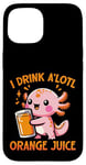 Coque pour iPhone 15 Je bois du jus d'orange A'lotl Funny Axolotl Kawaii