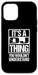 Coque pour iPhone 12/12 Pro It's A DJ Thing You Wouldn't Understand Disc Jockey Radio