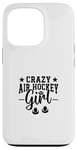 Coque pour iPhone 13 Pro Crazy Air Hockey pour fille