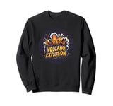 Nature’s Ultimate Force: Volcano Explosion Unleashed Sweatshirt