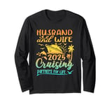 Family Wife and Husband Cruise 2025 Matching Shirt Honeymoon Long Sleeve T-Shirt