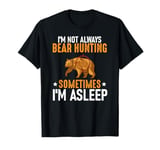 Bear Hunting Funny Wildlife Animals Hunt T-Shirt