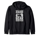 Bear Hunting Funny Wildlife Animals Hunt Zip Hoodie