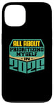 iPhone 13 All About Prioritizing Myself In 2025 Mindfulness Self Love Case