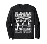 Chiropractic Merch Chiropractor Long Sleeve T-Shirt