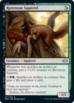 Ravenous Squirrel (Foil)