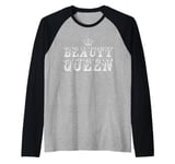 Beauty Queen Crown Princess Queen Of Beauty Royal Girl Raglan Baseball Tee