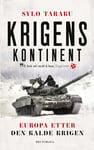 Sylo Taraku - Krigens kontinent Europa etter den kalde krigen Bok