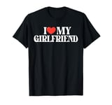 I Love My Hot Girlfriend funny Valentine's Day Anniversary T-Shirt