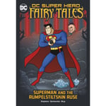 Superman and the Rumpelstiltskin Ruse (häftad, eng)