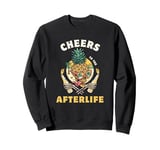 Cheers to the Afterlife Pineapple Skull Party Sweatshirt